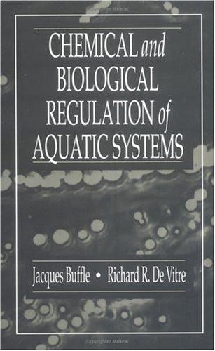 Chemical and biological regulation of aquatic systems