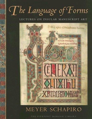 Language of Forms: Lectures on Insular Manuscript Art