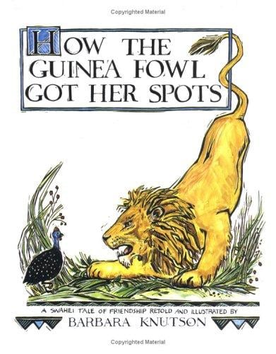 How the guinea fowl got her spots: a Swahili tale of friendship