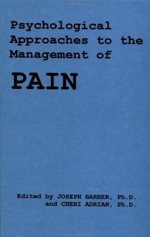 Psychological Approach to the Management of Pain