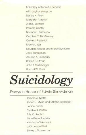 Suicidology: essays in honor of Edwin S. Shneidman