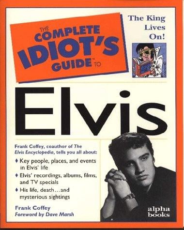 The complete idiot's guide to Elvis