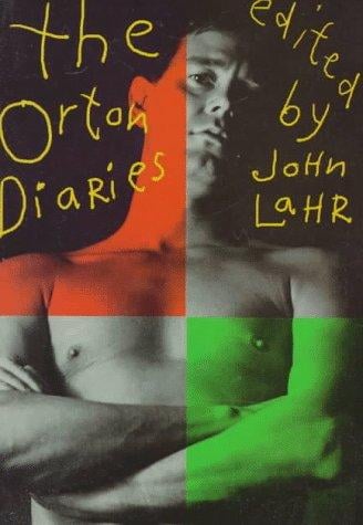 The Orton diaries: including the correspondence of Edna Welthorpe and others