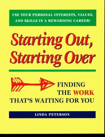 Starting out, starting over: finding the work that's waiting for you