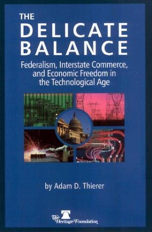 The Delicate Balance: Federalism, Interstate Commerce and