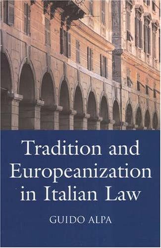 Tradition And Europeanization in Italian Law