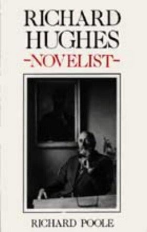Richard Hughes: Novelist