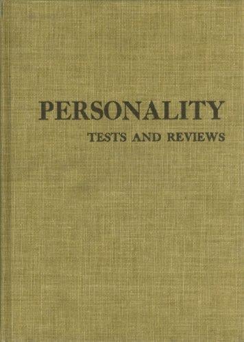 Personality Tests and Reviews I (Tests in Print (Buros))
