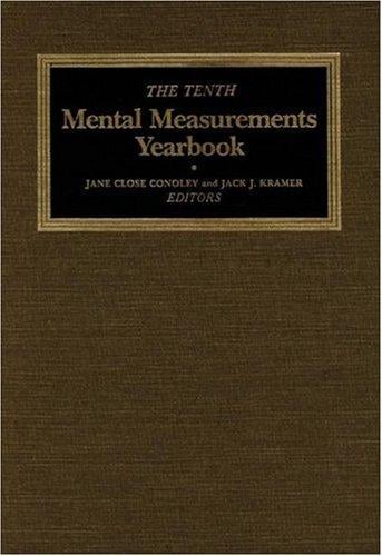 The Tenth Mental Measurements Yearbook (Buros Mental Measurements Yearbooks)
