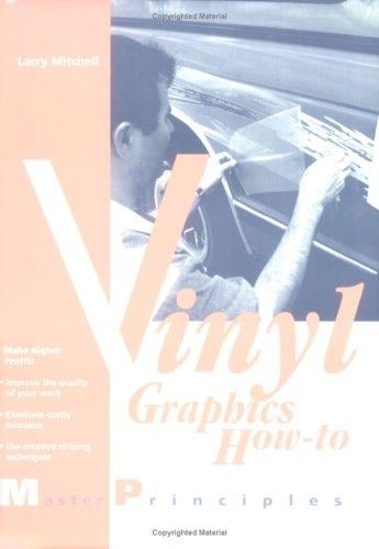 Vinyl Graphics How-To: Master Principles