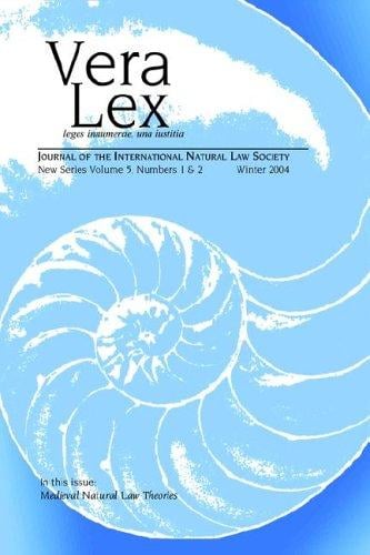 Vera Lex: Leges Innumerae, Una Iustitia (Journal of the International Natural Law Society)