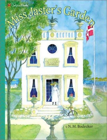 Miss Jaster's garden