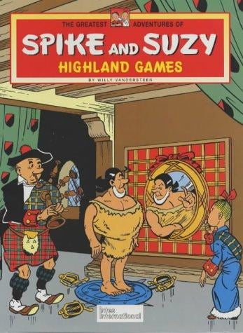 Highland Games (Greatest Adventures of Spike & Suzy)