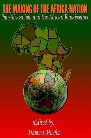 The Making of the Africa-nation