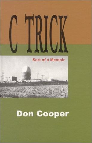 C Trick: Sort of a Memoir