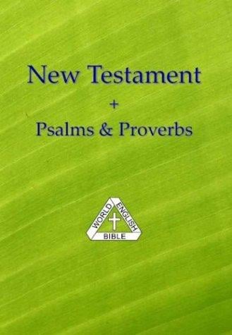 New Testament + Psalms & Proverbs, World English Bible