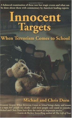 Innocent Targets: When Terrorism Comes to School