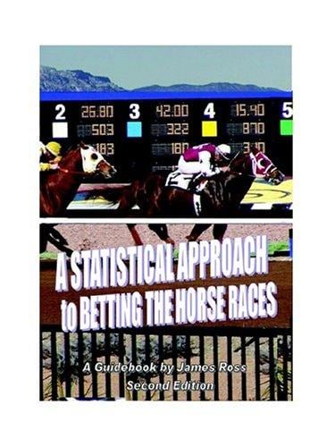 A Statistical Approach to Betting the Horse Races