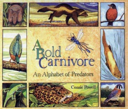 A Bold Carnivore: An Alphabet of Predators
