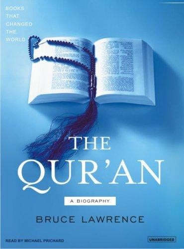 The Qur'an: A Biography (Books That Changed the World)