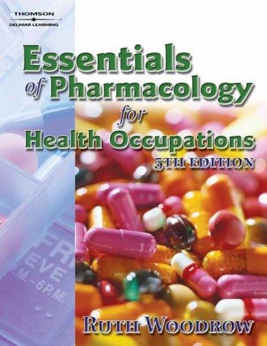 Essentials of Pharmacology for Health Occupations