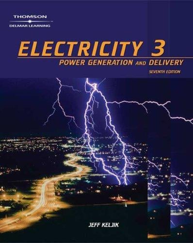 Electricity 3: Power Generation, and Delivery