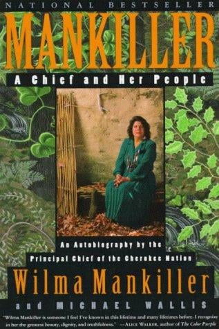 Mankiller: a chief and her people