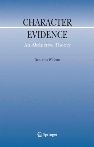Character Evidence: An Abductive Theory (Argumentation Library)