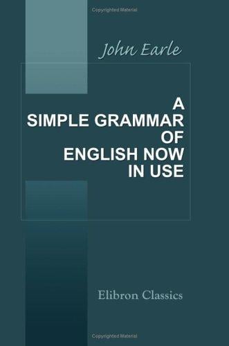 A Simple Grammar of English Now in Use