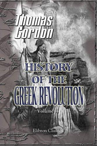 History of the Greek Revolution: Volume 2