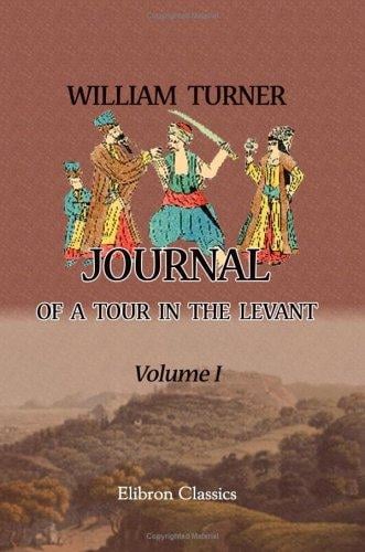 Journal of a Tour in the Levant: Volume 1