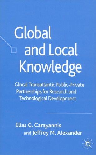 Global and local knowledge: glocal [sic] transatlantic public-private partnerships for research and technological development