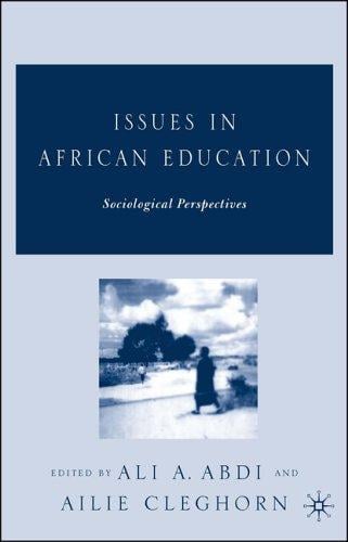 Issues in African Education: Sociological Perspectives