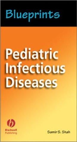 Blueprints Pediatric Infectious Diseases (Blueprints Pockets)