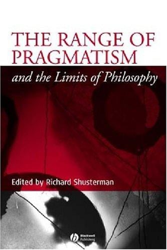 The range of pragmatism and the limits of philosophy