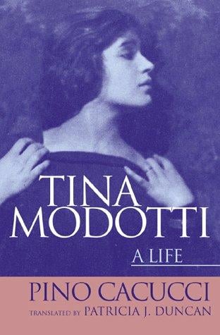 Tina Modotti: a life