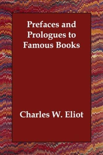 Prefaces and Prologues to Famous Books