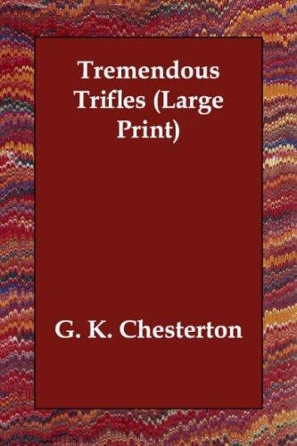 Tremendous Trifles (Large Print)