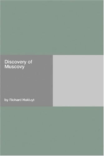 Discovery of Muscovy