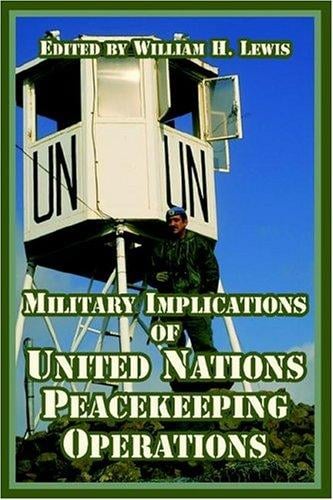 Military Implications Of United Nations Peacekeeping Operations