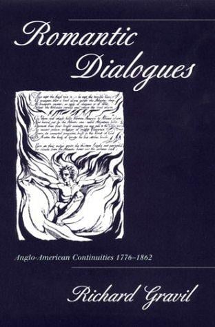 Romantic dialogues: Anglo-American continuities, 1776-1862