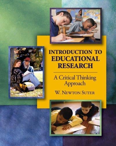 Introduction to Educational Research: A Critical Thinking Approach
