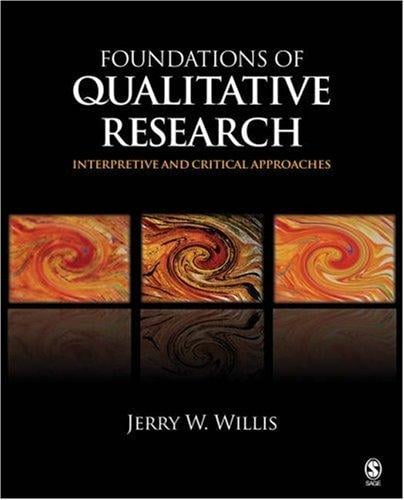 Foundations of Qualitative Research: Interpretive and Critical Approaches