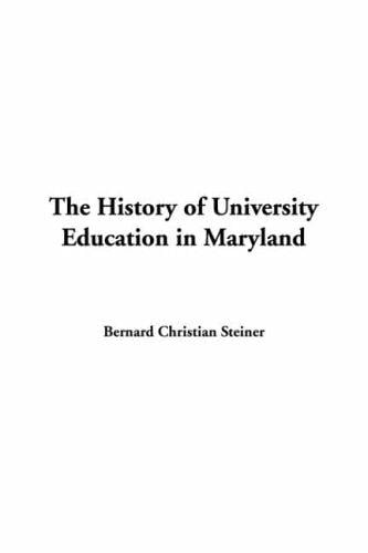 The History Of University Education In Maryland