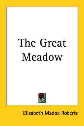 The Great Meadow
