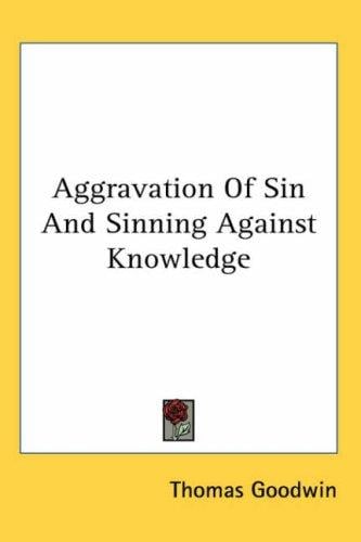 Aggravation of Sin And Sinning Against Knowledge