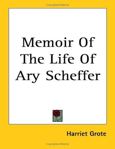 Memoir of the Life of Ary Scheffer