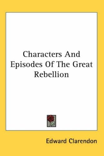 Characters And Episodes of the Great Rebellion