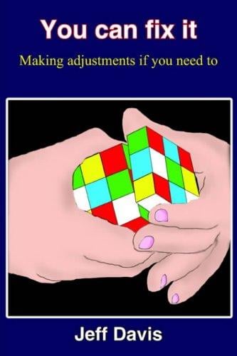 You can fix it: Making adjustments if you need to