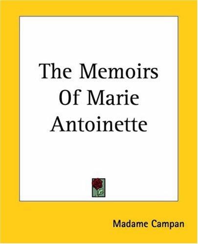 The Memoirs Of Marie Antoinette